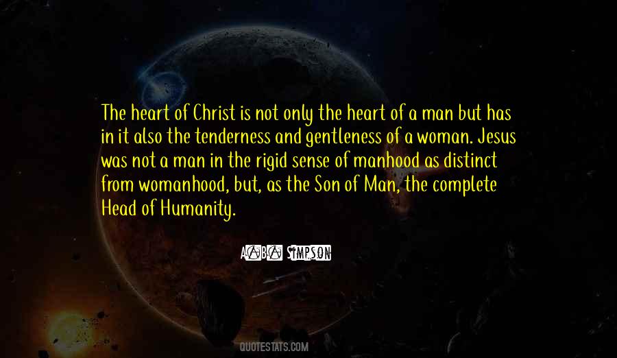 The Heart Of A Man Quotes #1244411