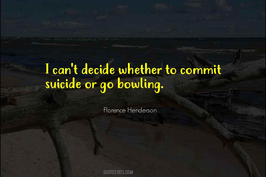 Go Bowling Quotes #782811