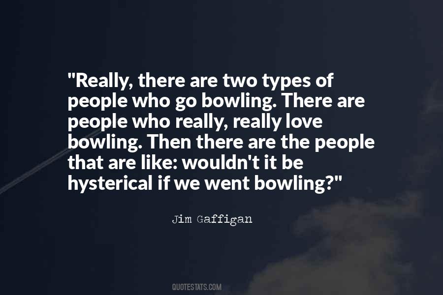 Go Bowling Quotes #858462