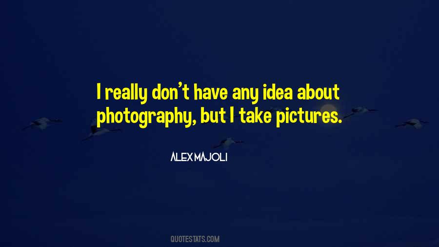 Photography Ideas Quotes #944802