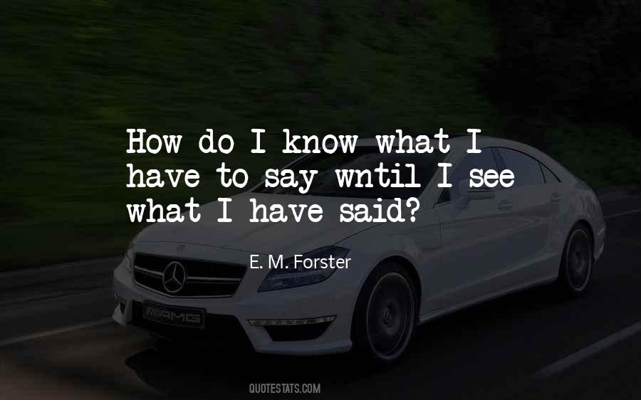 How Do I Know Quotes #780310