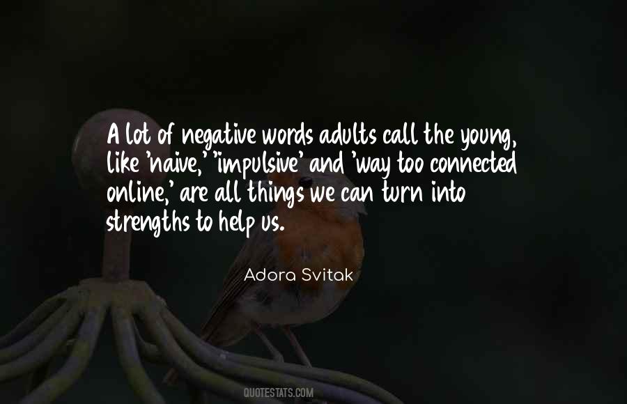 I Am Impulsive Quotes #305303