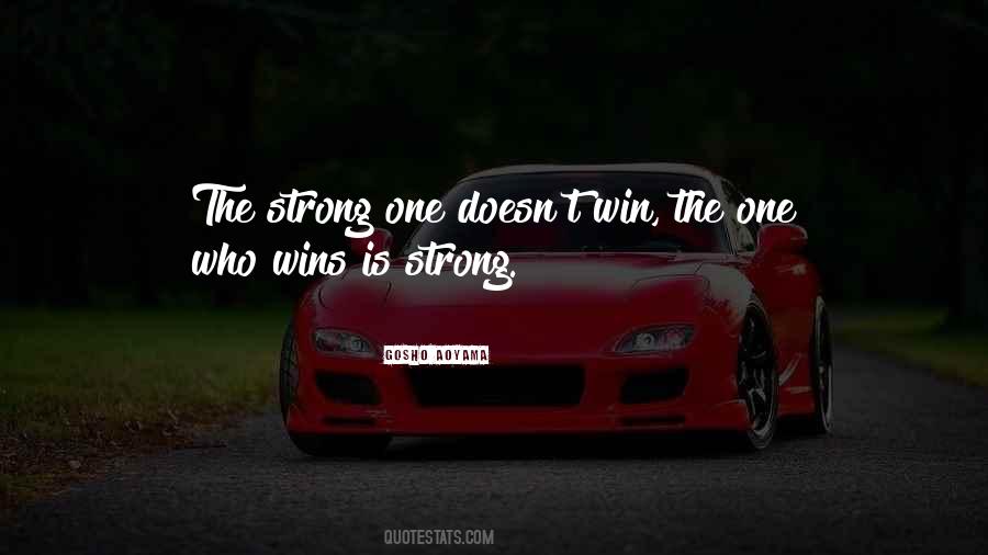 The Strong One Quotes #1758230