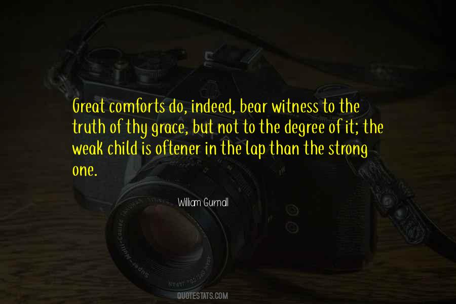 The Strong One Quotes #1804839
