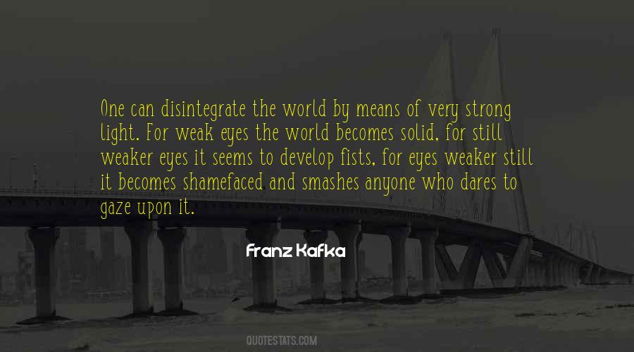 The Strong One Quotes #188239