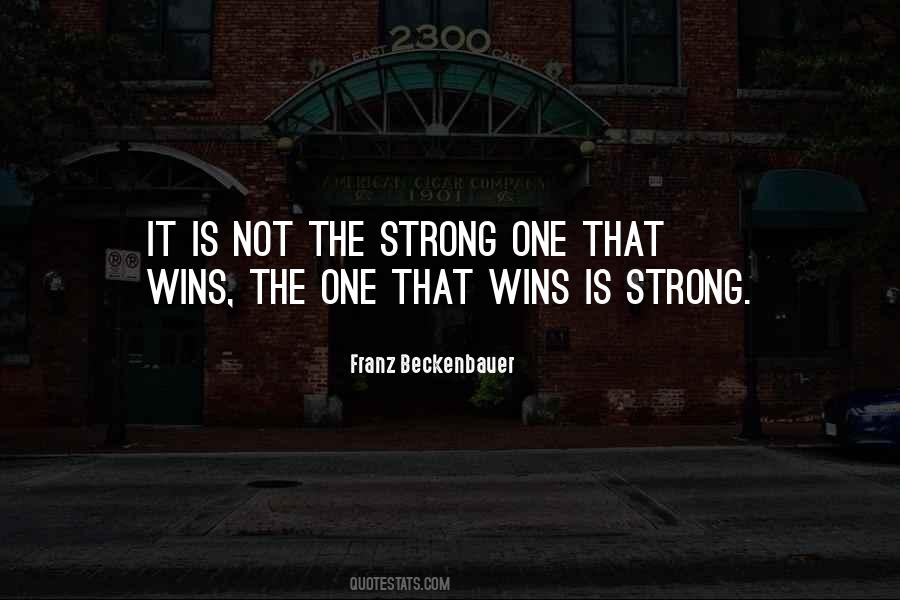 The Strong One Quotes #352644