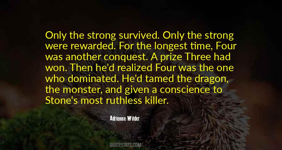 The Strong One Quotes #939407
