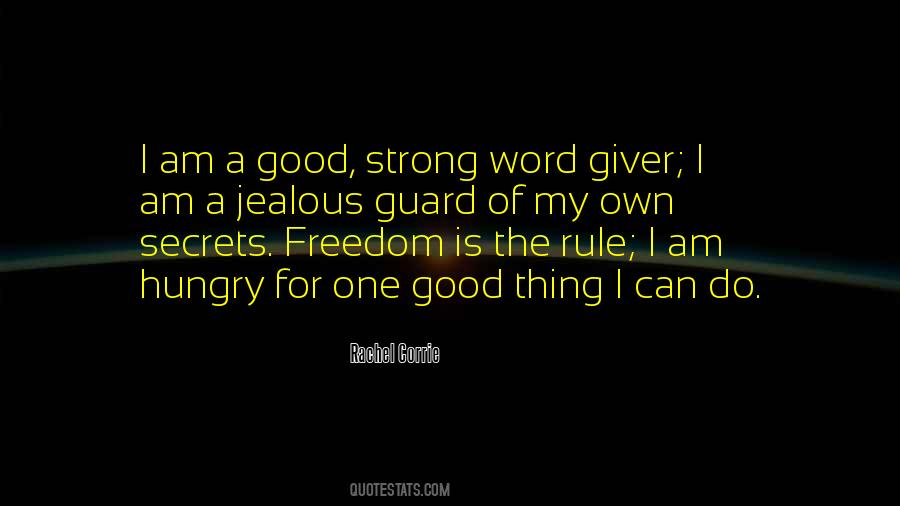 The Strong One Quotes #962653