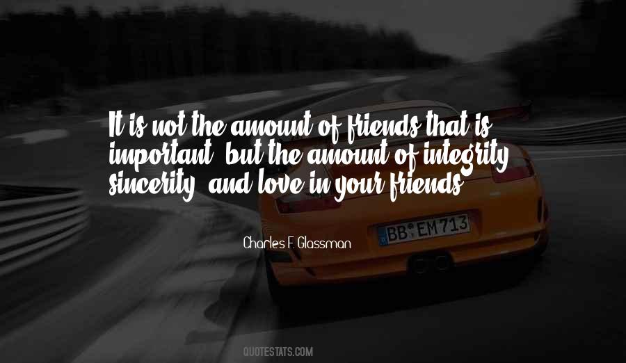 Friendship Sincerity Quotes #1725163