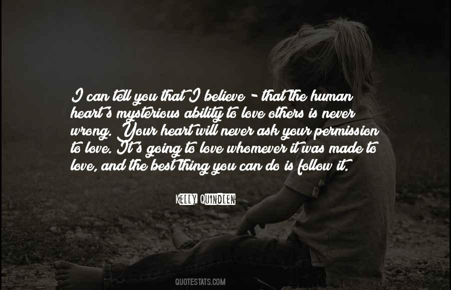 Follow Your Love Quotes #1506935