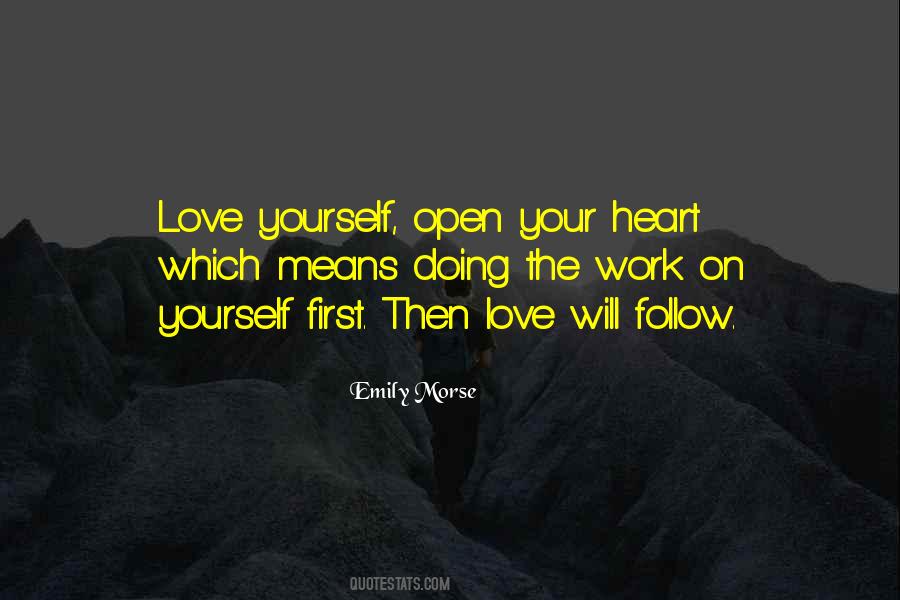 Follow Your Love Quotes #361172
