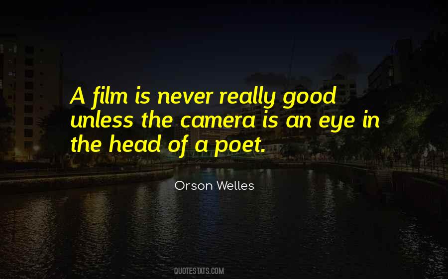 Camera Eye Quotes #1629243