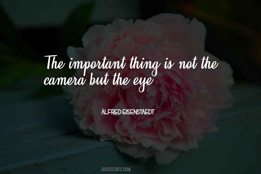 Camera Eye Quotes #831570
