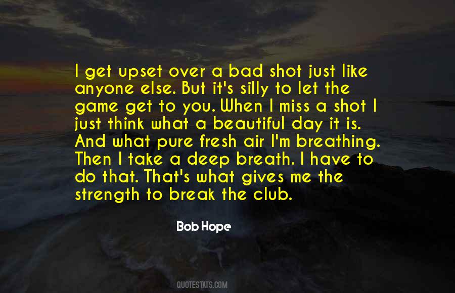 What A Bad Day Quotes #1413734