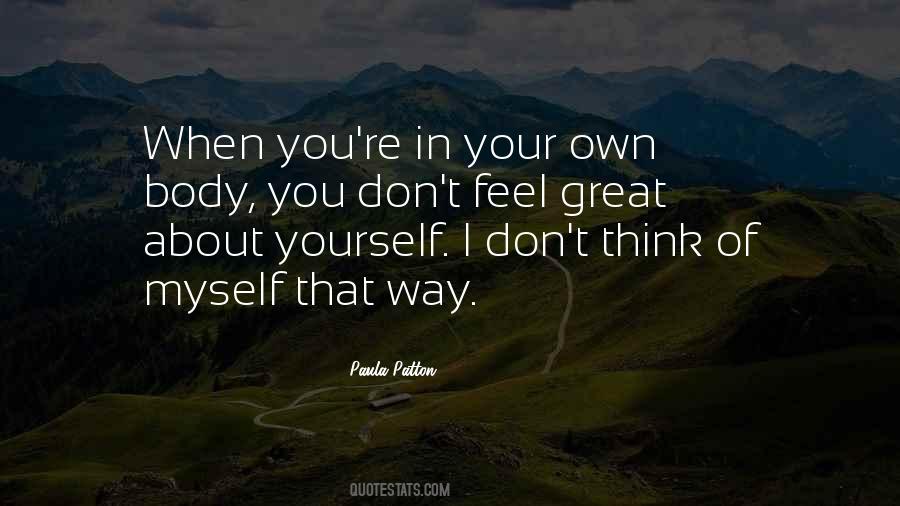 Feel Great About Yourself Quotes #273576