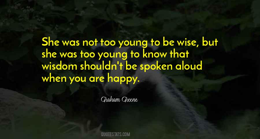 You Are Too Young Quotes #192225