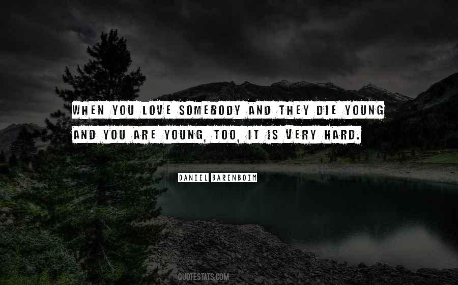 You Are Too Young Quotes #557602