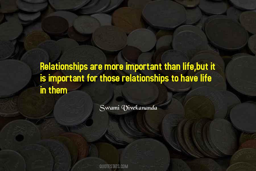 Quotes About Important Relationships #416943