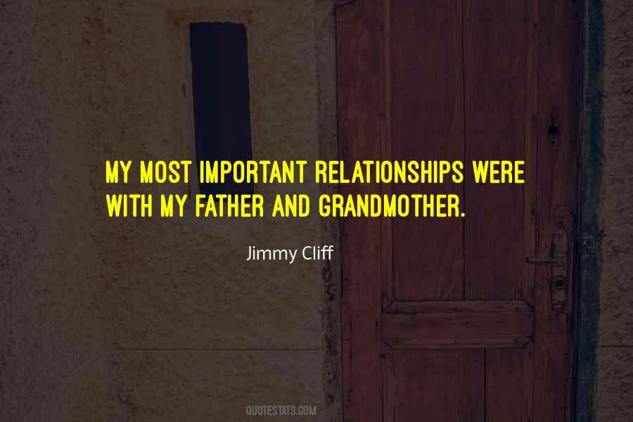 Quotes About Important Relationships #637181