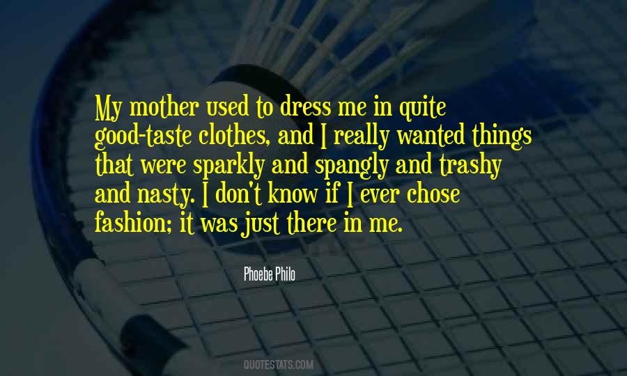 Mother Fashion Quotes #1437573