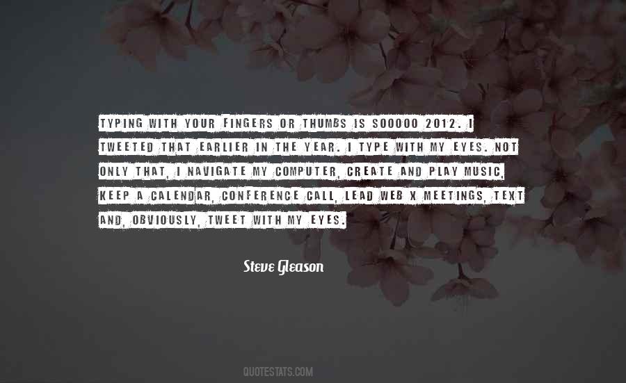 Eyes And Music Quotes #1071108