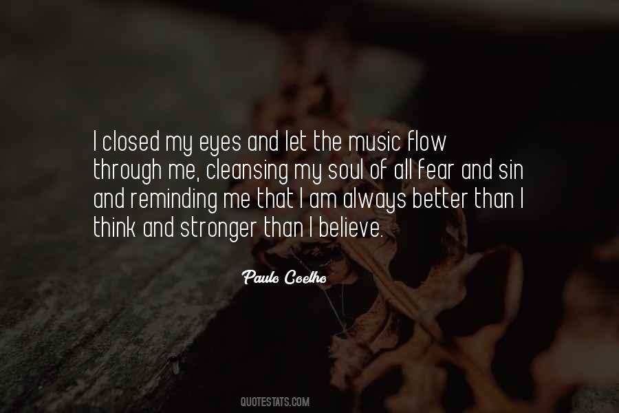 Eyes And Music Quotes #1371130