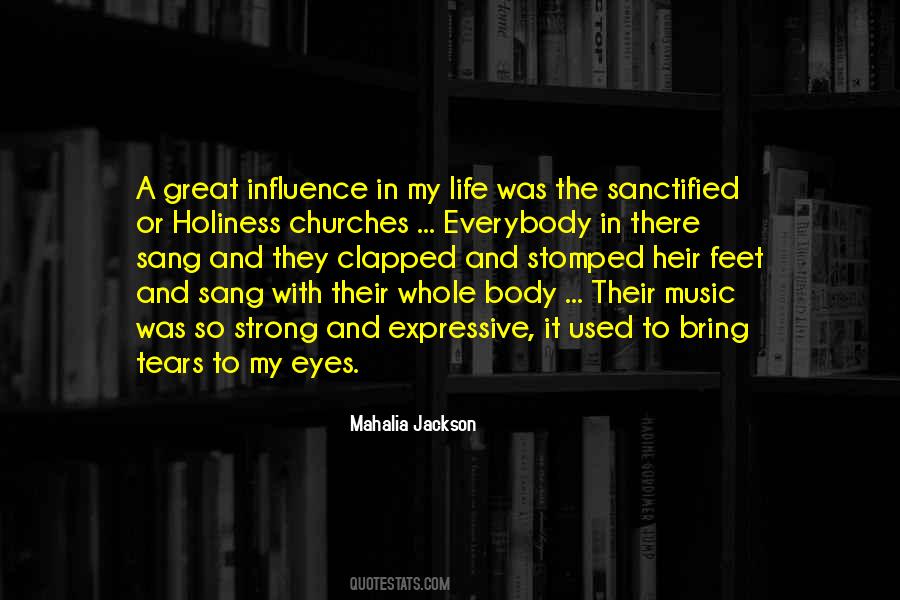 Eyes And Music Quotes #1494149