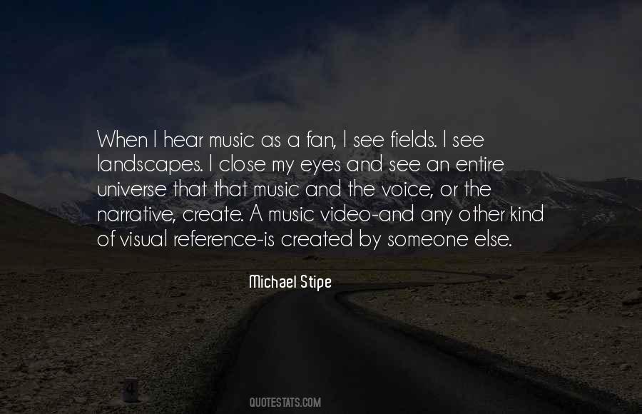 Eyes And Music Quotes #319476