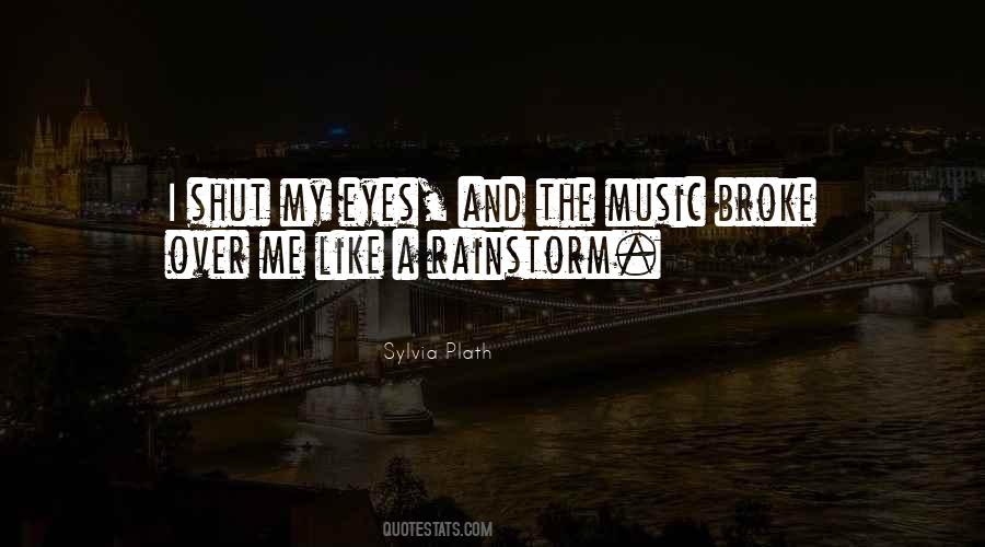 Eyes And Music Quotes #799238
