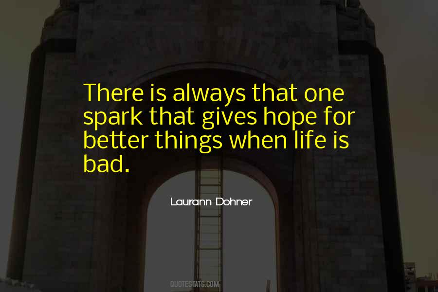 Why Is My Life So Bad Quotes #143842