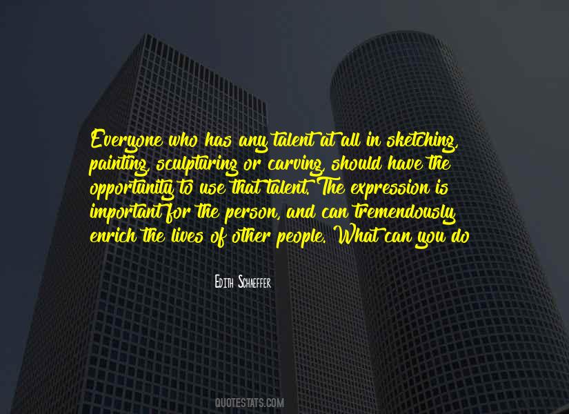 Quotes About Important People In Our Lives #81311
