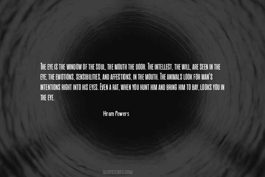 The Eyes Are The Window Quotes #1555758