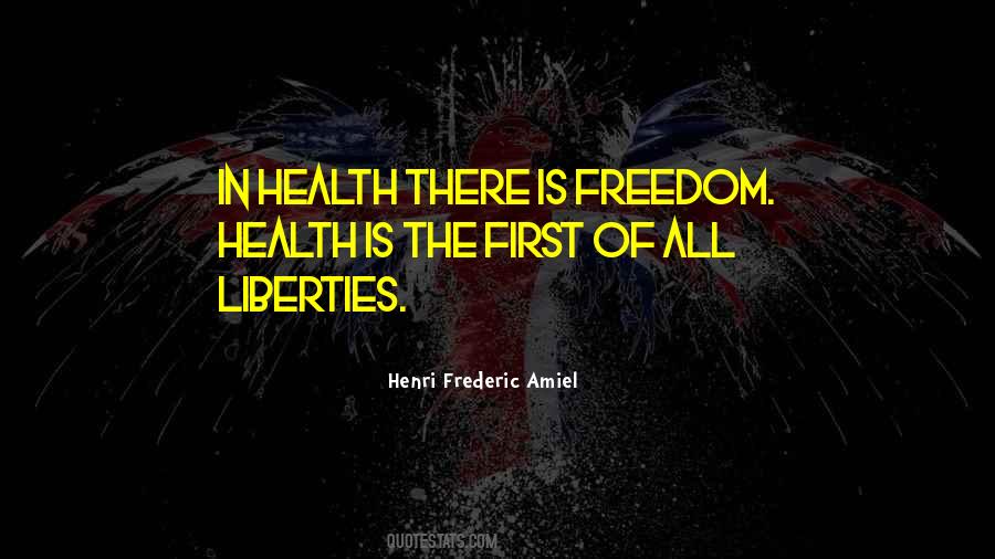 Health Freedom Quotes #876176