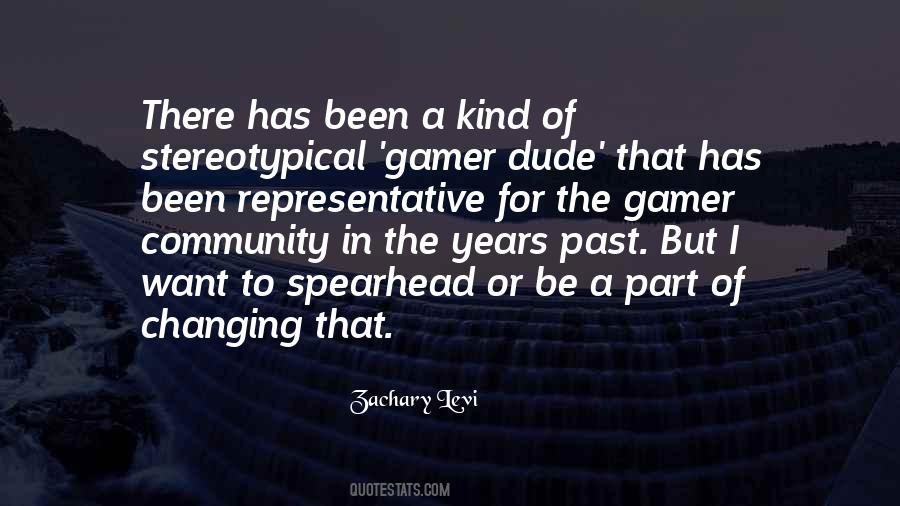 Gamer Community Quotes #300097