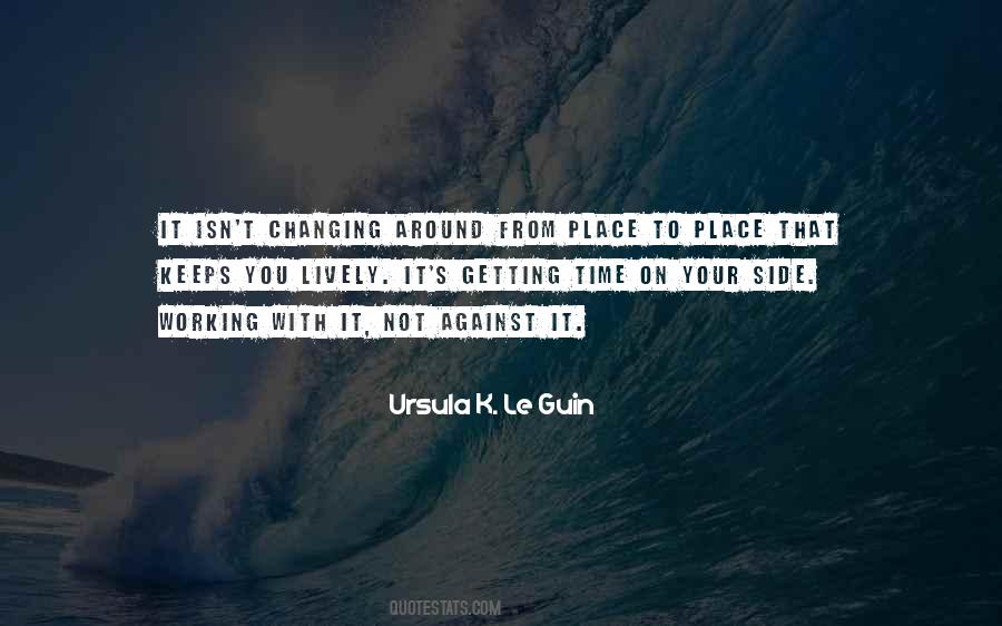 Working Against You Quotes #1517107