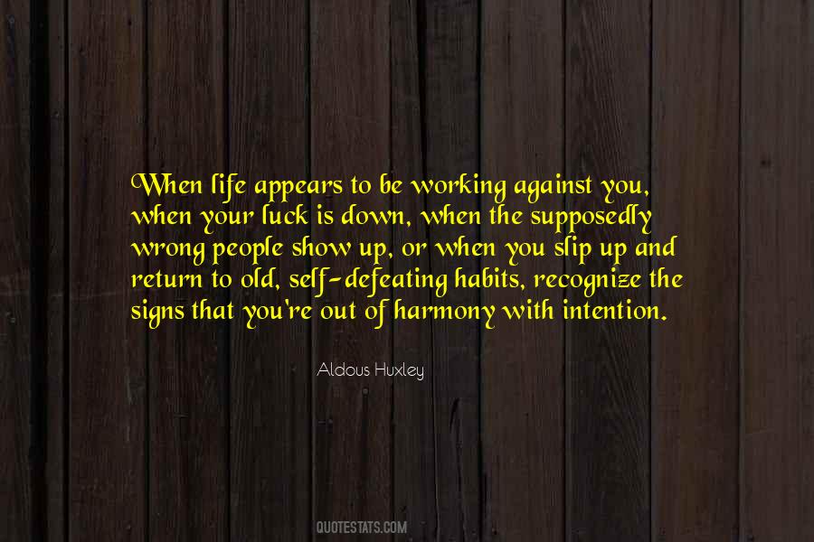 Working Against You Quotes #541902