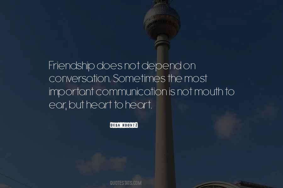 Quotes About Important Friendship #1299408