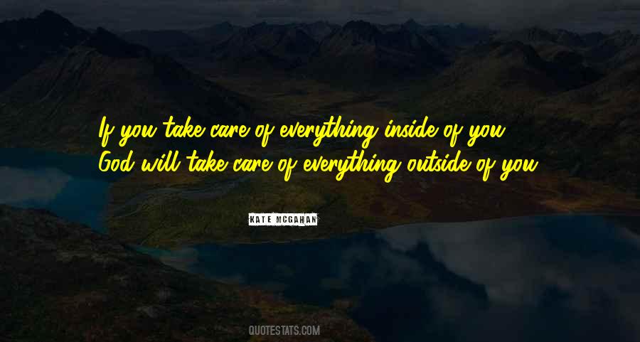 Will Take Care Of You Quotes #291255