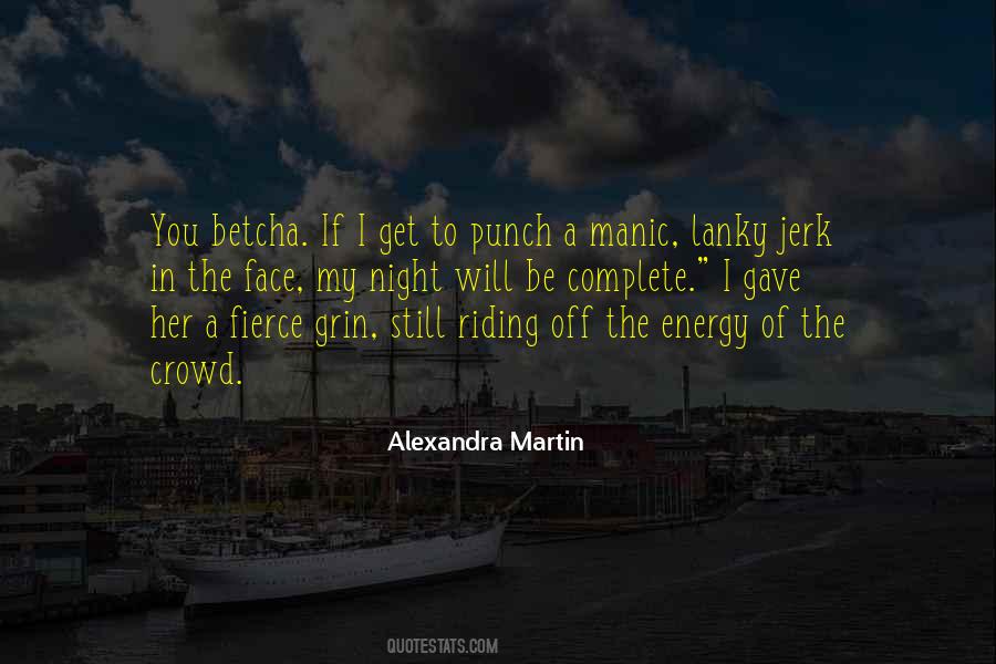 Face In The Crowd Quotes #1379067