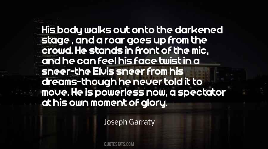 Face In The Crowd Quotes #1735250