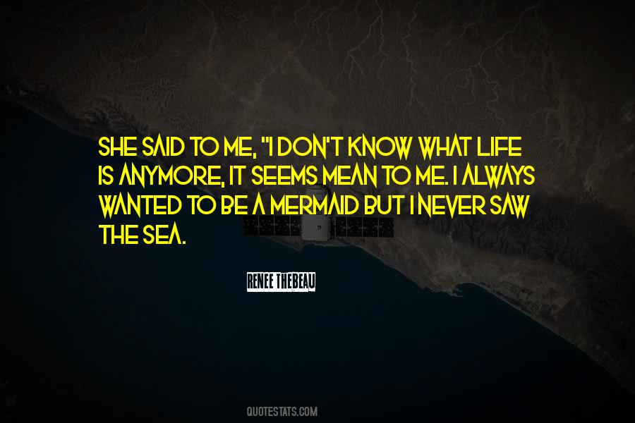 Life Sea Quotes #416395