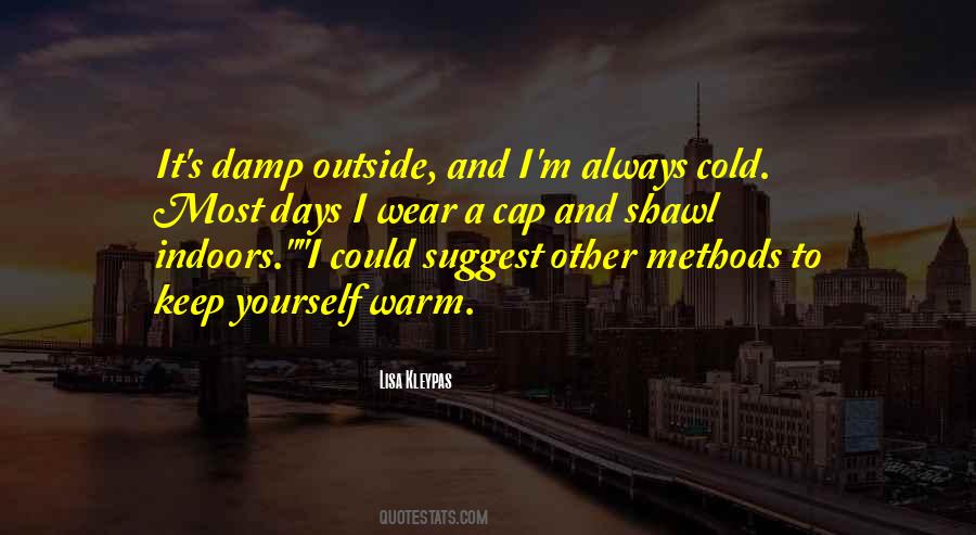 Always Cold Quotes #1517421