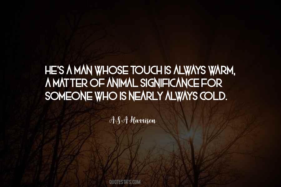 Always Cold Quotes #549564