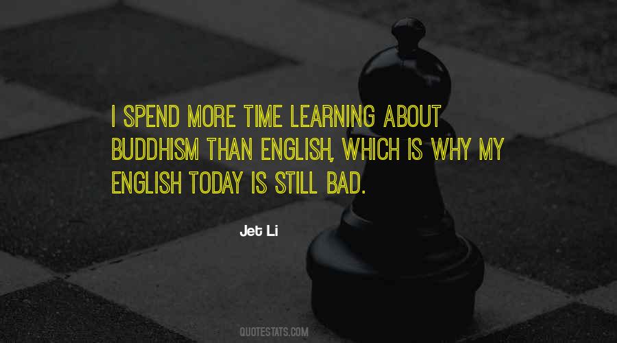 Bad English Quotes #1527874