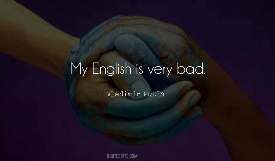 Bad English Quotes #1613073