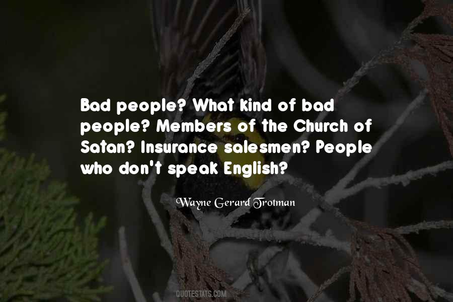 Bad English Quotes #21123