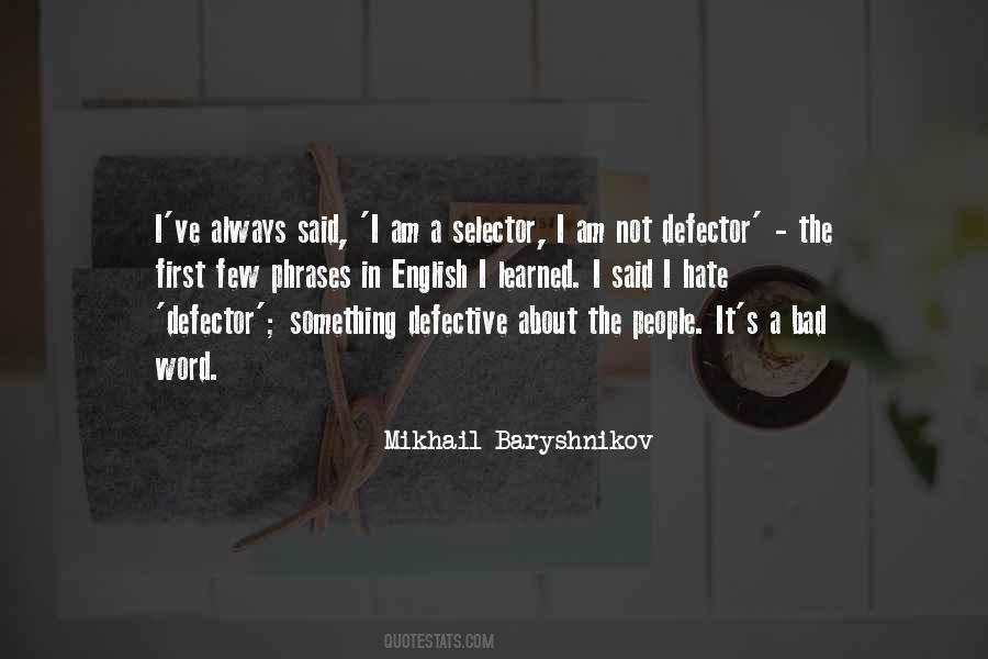Bad English Quotes #422409