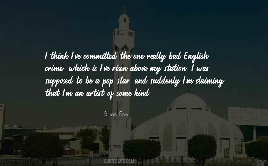 Bad English Quotes #475745