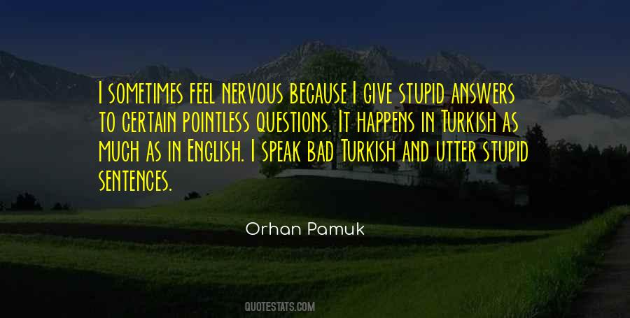 Bad English Quotes #507588
