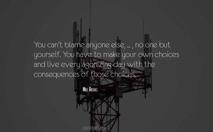 Blame No One Quotes #1072811